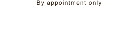 完全事前予約制　ご予約はLINEから